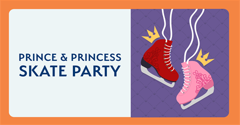 Facebook-Events_Winter-2025-2026_Prince-Princess-Skate-Party.png